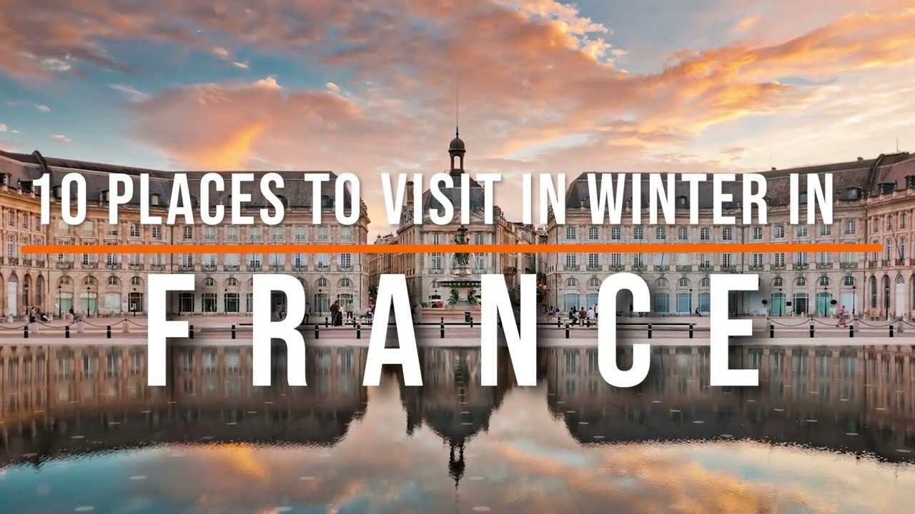 10 Best Places to Visit in Winter in France | Travel Video | Travel - Hoeveel Graden Is Het In Frankrijk