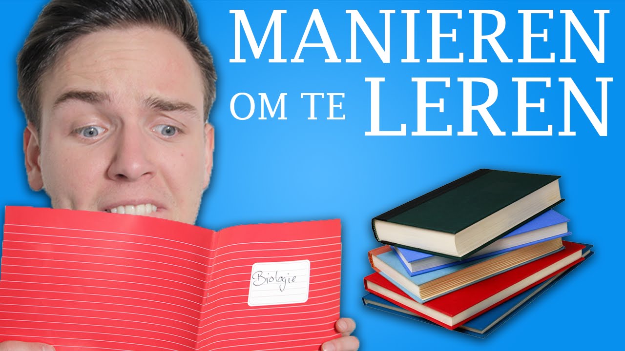 10 MANIEREN OM TE LEREN! - YouTube - Hoe Kun Je Het Beste Leren Voor Een Toets