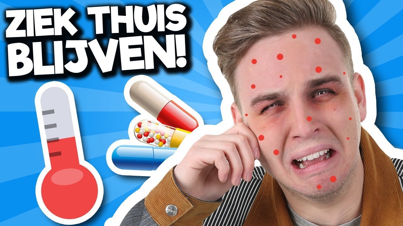 10 MANIEREN OM ZIEK THUIS TE BLIJVEN! - YouTube - Redenen Om Ziek Te Melden