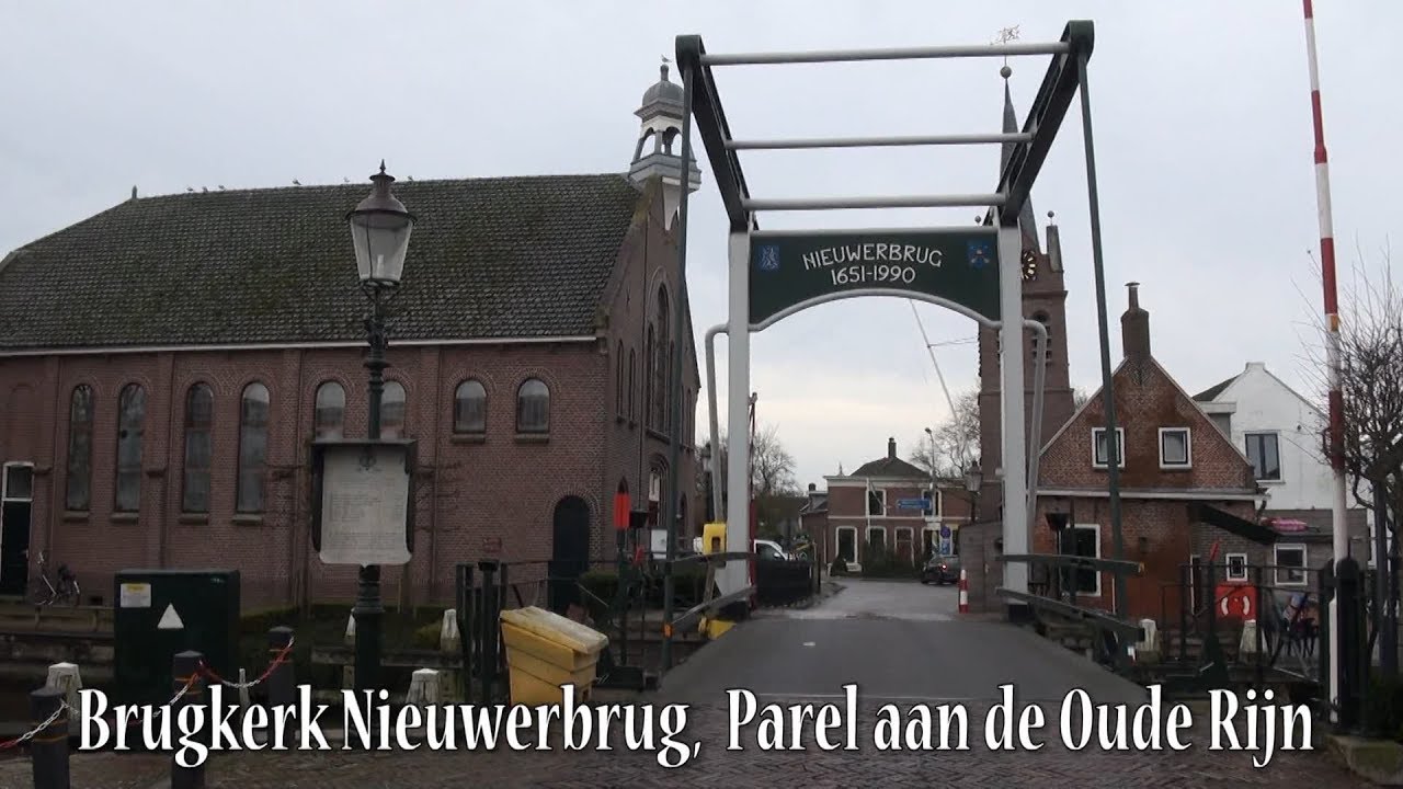 100 jaar Brugkerk Nieuwerbrug aan de Rijn - YouTube - Nieuwerbrug Aan De Rijn