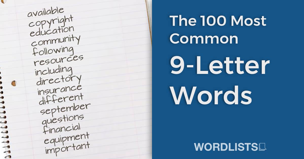 100 Most Common 9-Letter Words - Hoe Wordt 31 December Ook Wel Genoemd 9 Letters