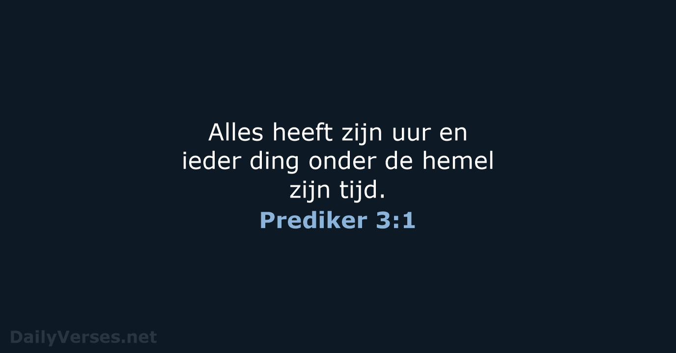Er Is Een Tijd Prediker