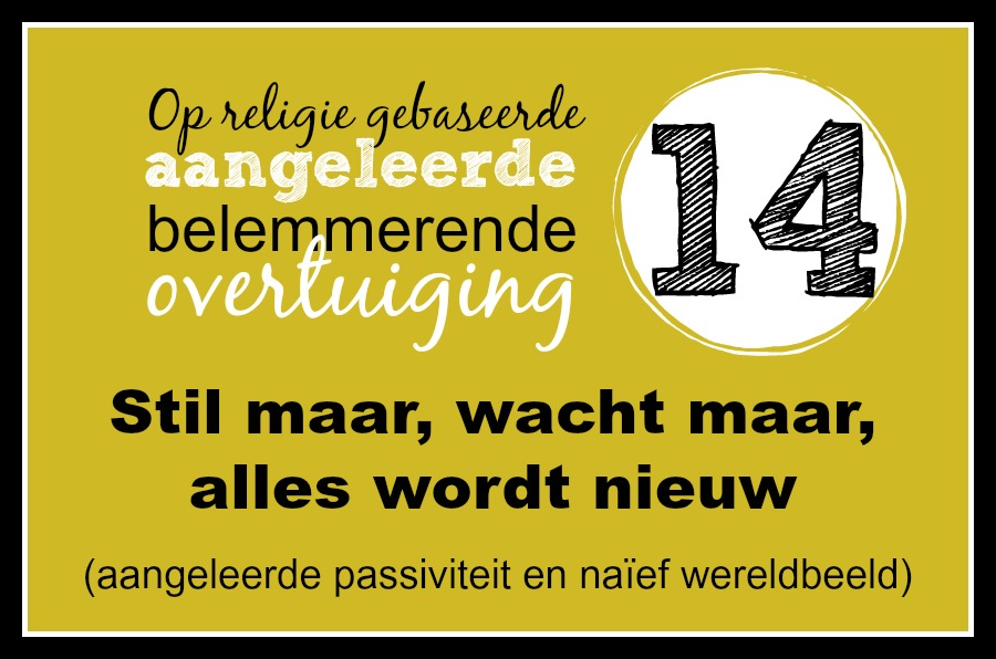 14. Stil maar, wacht maar, alles wordt nieuw – Dogmavrij - Als Alles Stil Wordt