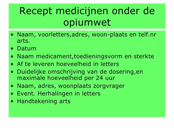 Welke Medicatie Valt Onder Opiumwet