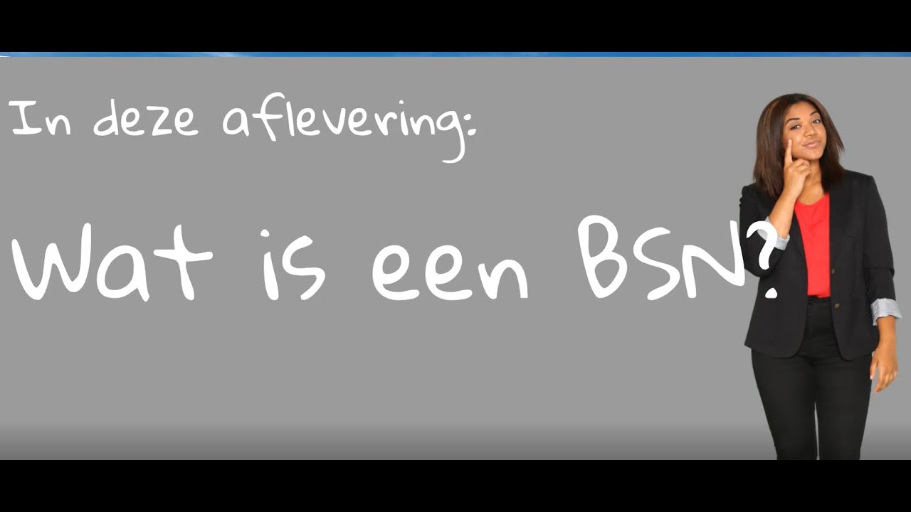 2. Wat is een BSN? - YouTube - Uit Hoeveel Cijfers Bestaat Een Bsn Nummer
