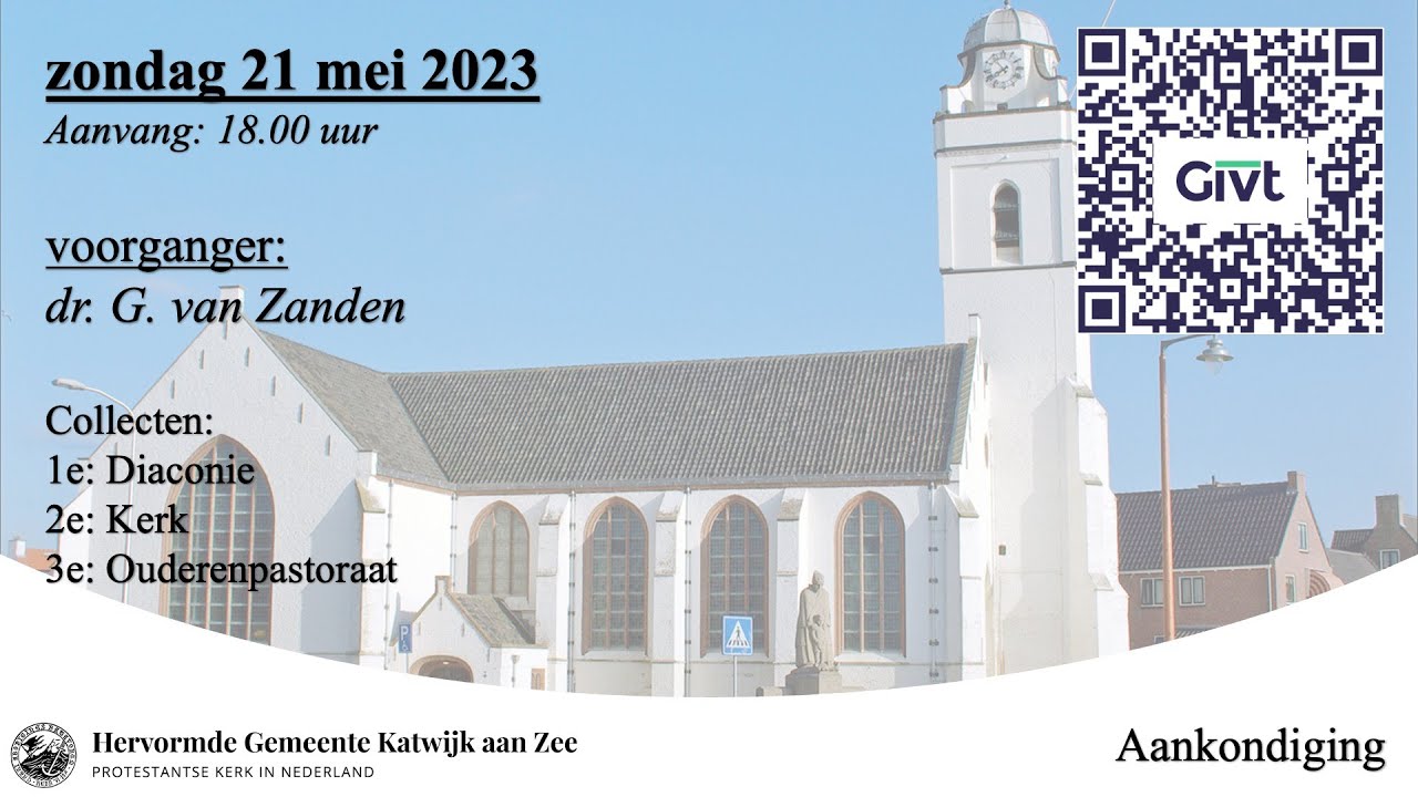 21/05/2023 18.00u dr. G. van Zanden - YouTube - Afscheid Ds Van Zanden Urk