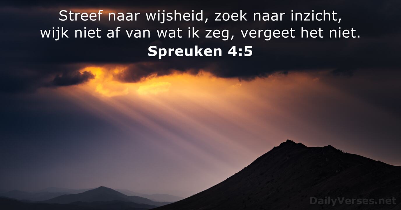29 november 2023 - Bijbeltekst van de dag - Spreuken 4:5 - DailyVerses.net - Bijbelspreuk Van De Dag
