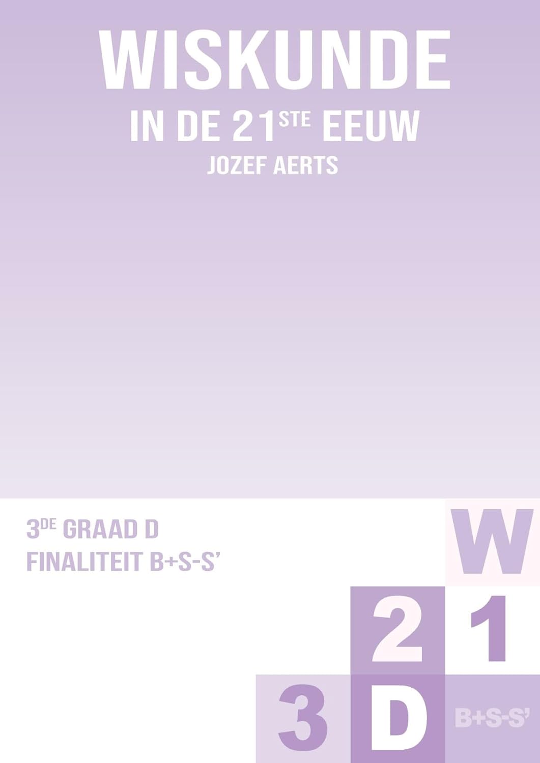 3de Graad D Finaliteit Leerplan B + S - S' - Aerts, Jozef - Voorstel Nationaal Leerplan B Rijbewijs