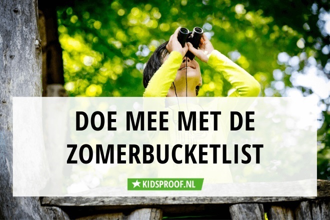 50 leuke dingen om te doen in de zomervakantie | Kidsproof Rotterdam - Leuke Dingen Om In De Zomer Te Doen