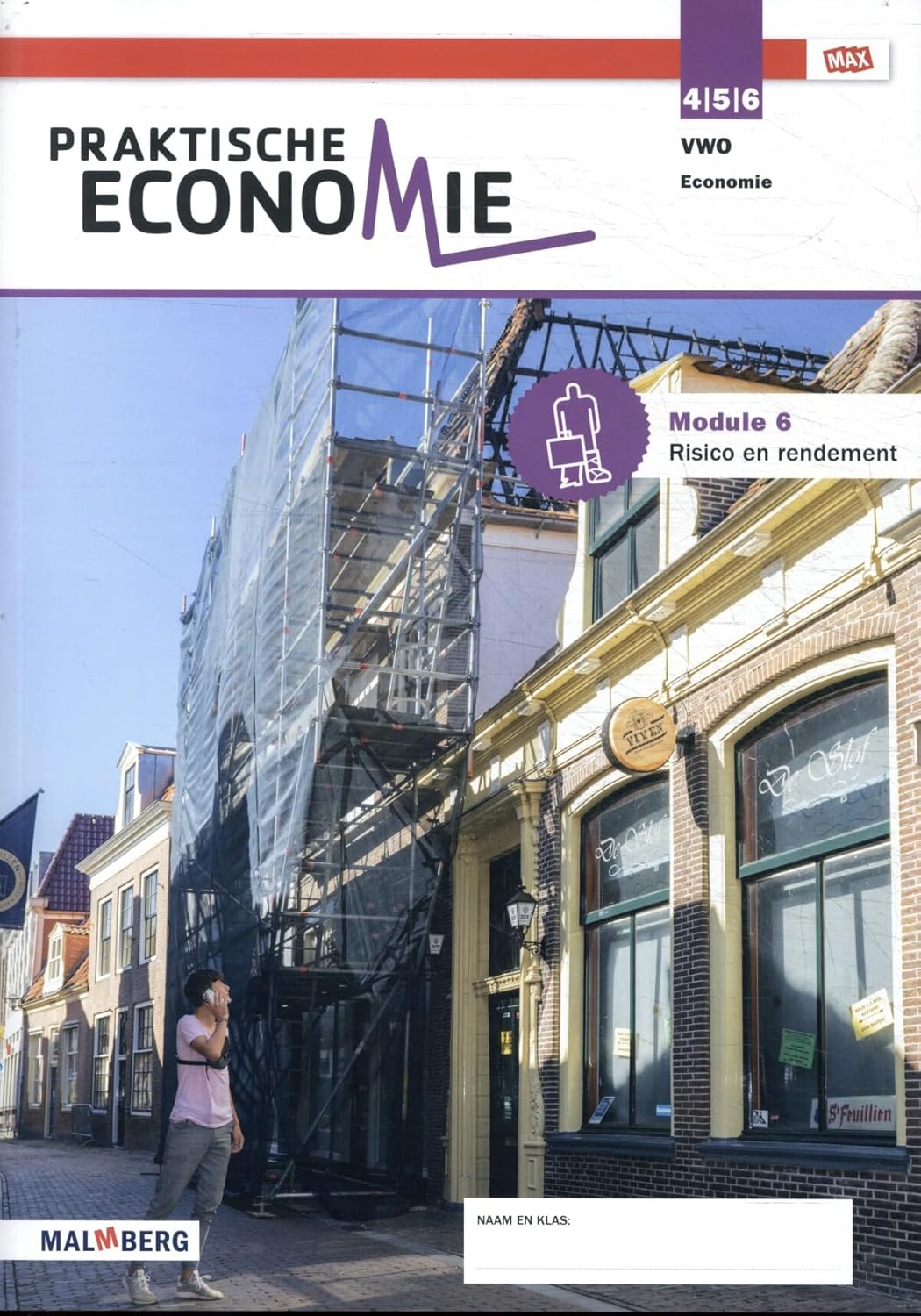 6: Risico en rendement leerjaar 4/5/6 vwo (Praktische Economie - MAX - Antwoorden Praktische Economie Vwo 3