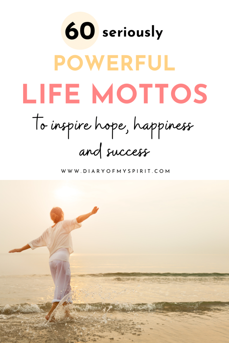 60 Powerful and Inspiring Life Mottos to Live by - Motto Alles Wat Er Was