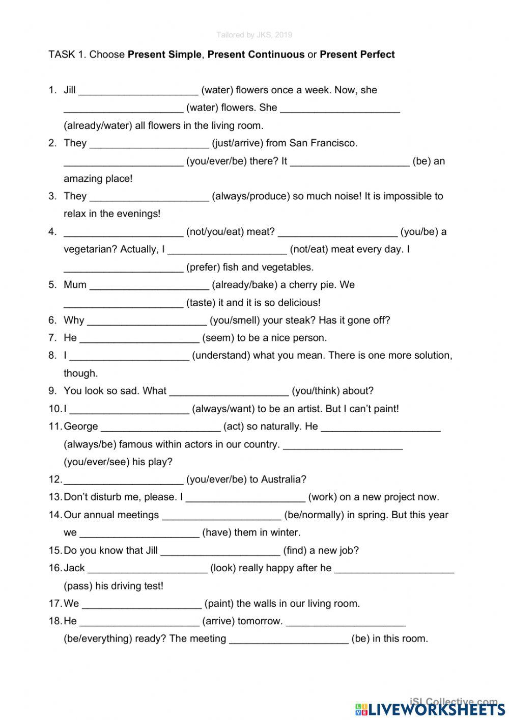 7016062 | Present Simple, Present Continuous, Present - Present Perfect And Present Perfect Continuous Exercises