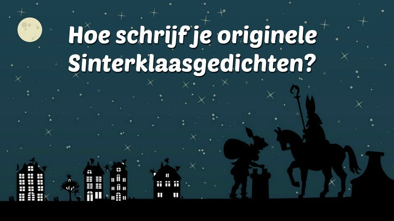 Hoe Schrijf Je Een Sinterklaasgedicht