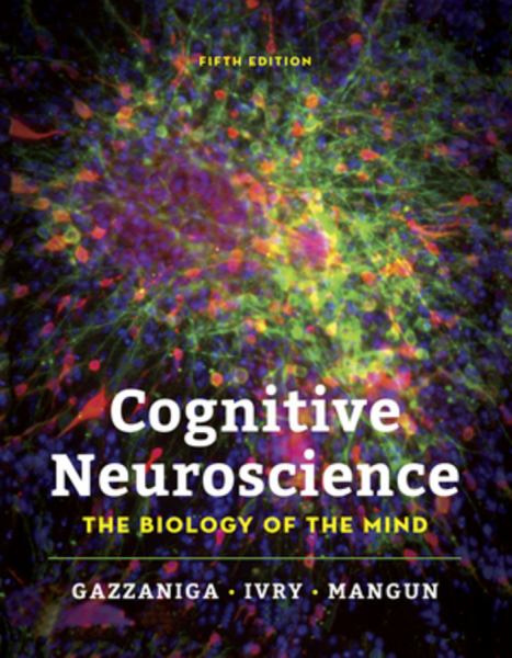 9780393667806 / Gazzaniga 5E / (Paperback) Cognitive Neuroscience: The - Cognitive Neuroscience The Biology Of The Mind Gazzaniga
