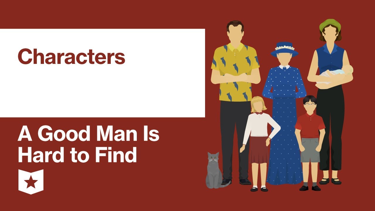 A Good Man Is Hard to Find by Flannery O'Connor | Characters - YouTube - Flannery O'connor A Good Man Is Hard To Find