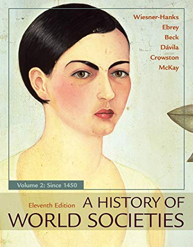 A History of World Societies, Value Edition, Volume 2: Since 1450 by - A History Of World Societies Volume 2