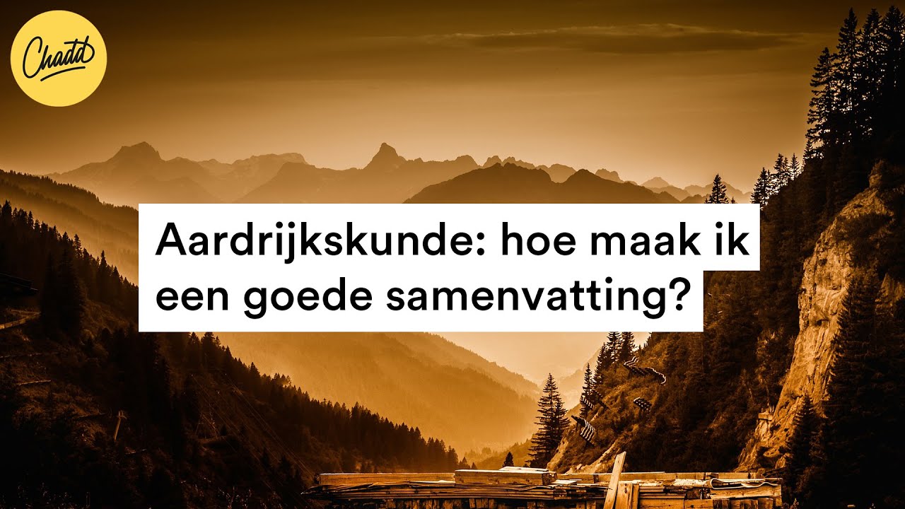 Aardrijkskunde Samenvatten! - Mr. Chadd Academy - YouTube - Hoe Leer Je Voor Aardrijkskunde