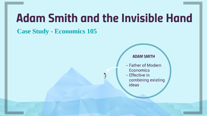 Adam Smith And The Invisible Hand