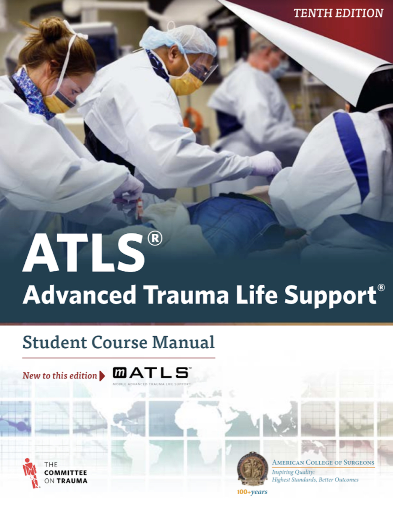 Advanced Trauma Life Support (ATLS) Student Course Manual - Atls Advanced Trauma Life Support