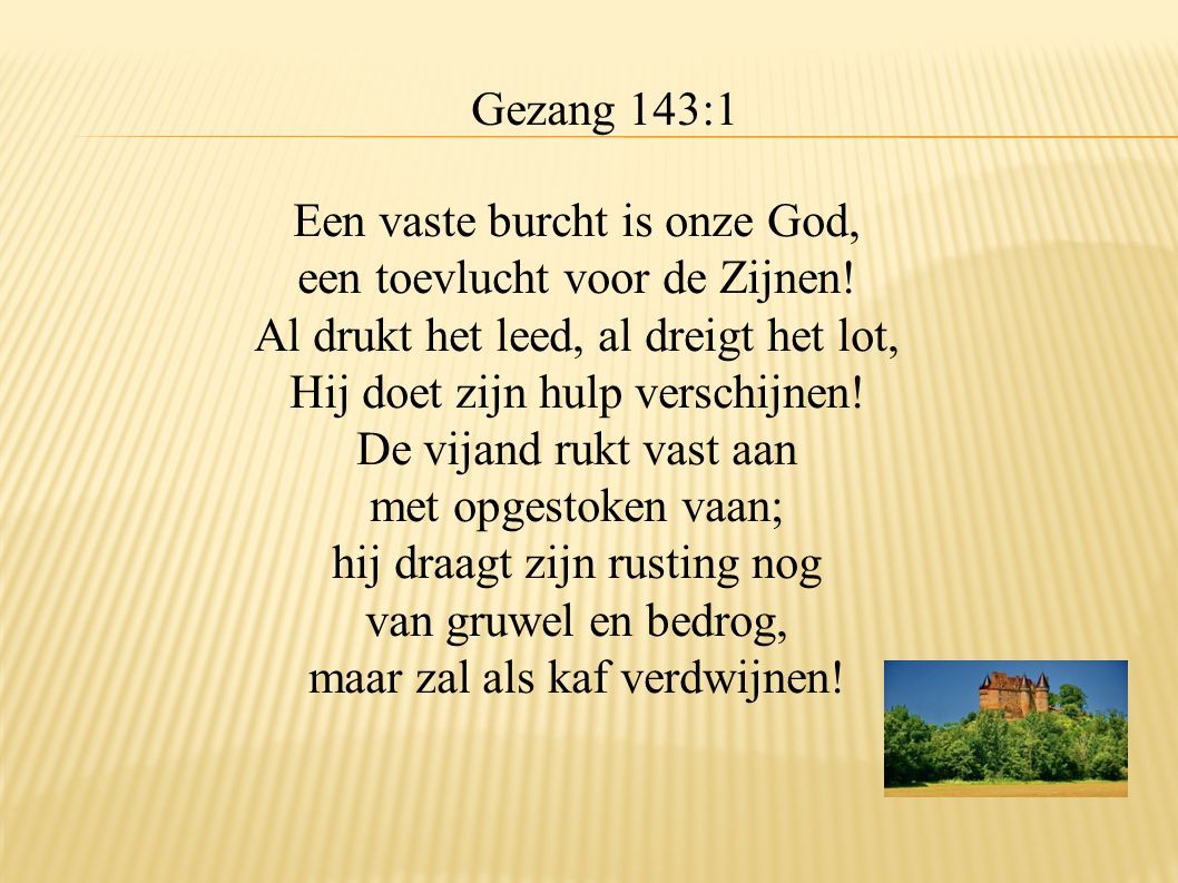Een Vaste Burcht Is Onze God