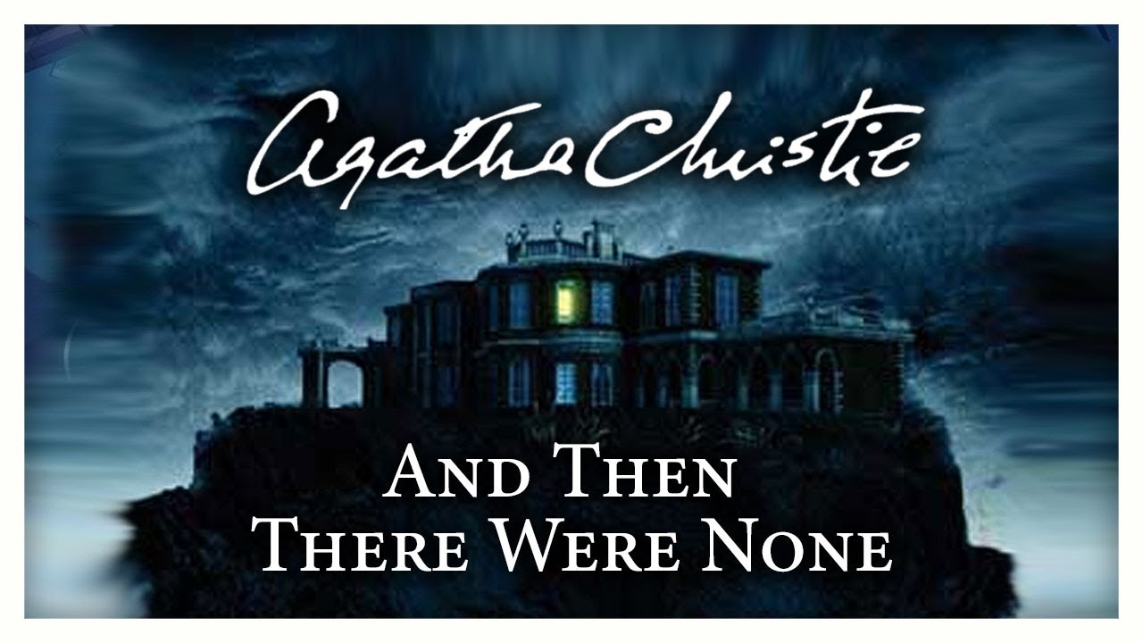 Agatha Christie Then There Was None