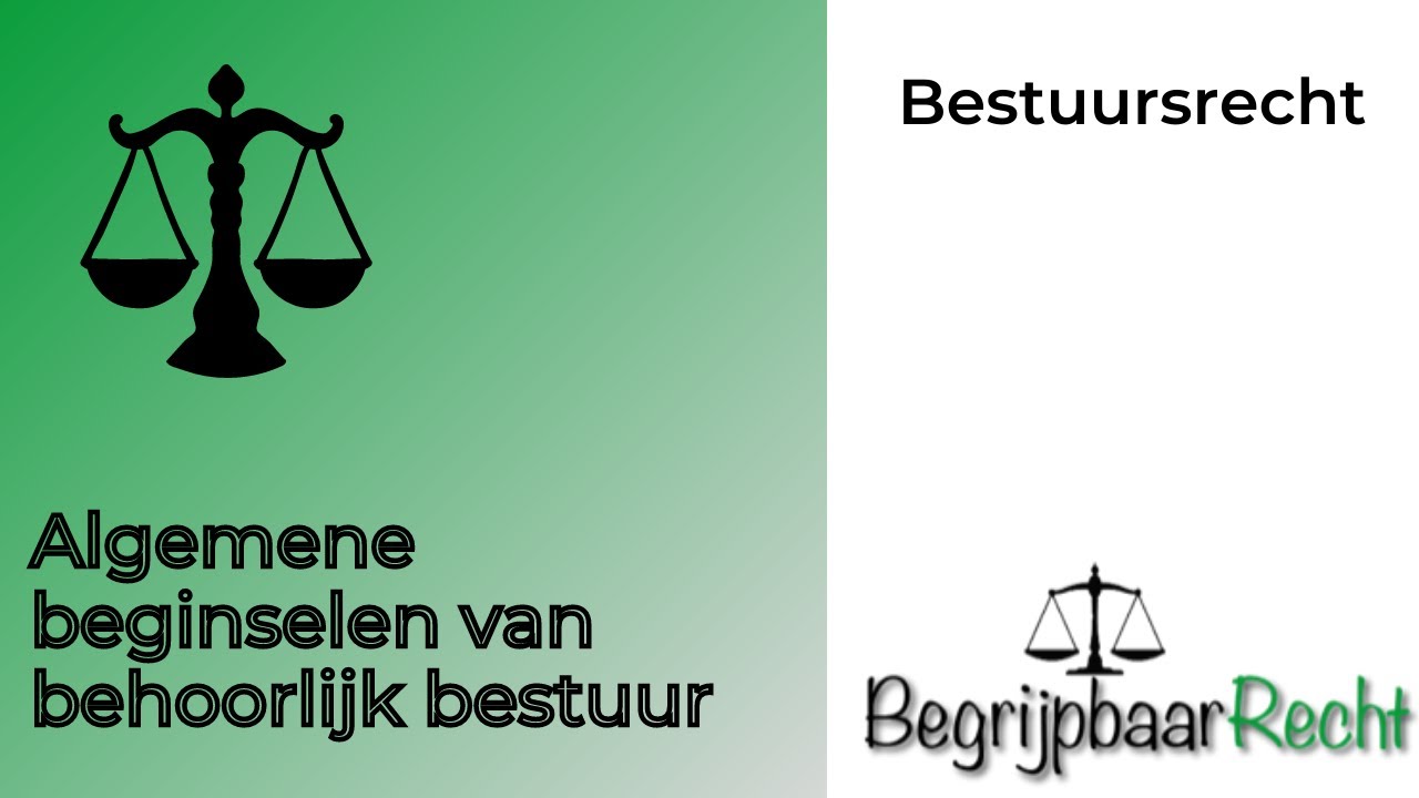 Algemene beginselen van behoorlijk bestuur - YouTube - Wat Is Een Algemene Maatregel Van Bestuur