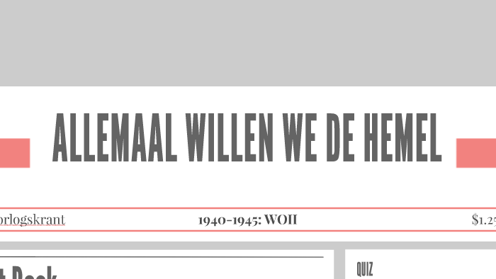 ALLEMAAL WILLEN WE DE HEMEL by nicolas holvoet on Prezi - Samenvatting Allemaal Willen We De Hemel