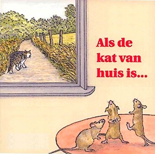Waarop Dansen Muizen Als De Kat Van Huis Is