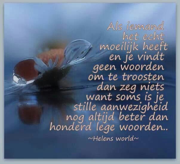 Tekst Voor Iemand Die Het Moeilijk Heeft