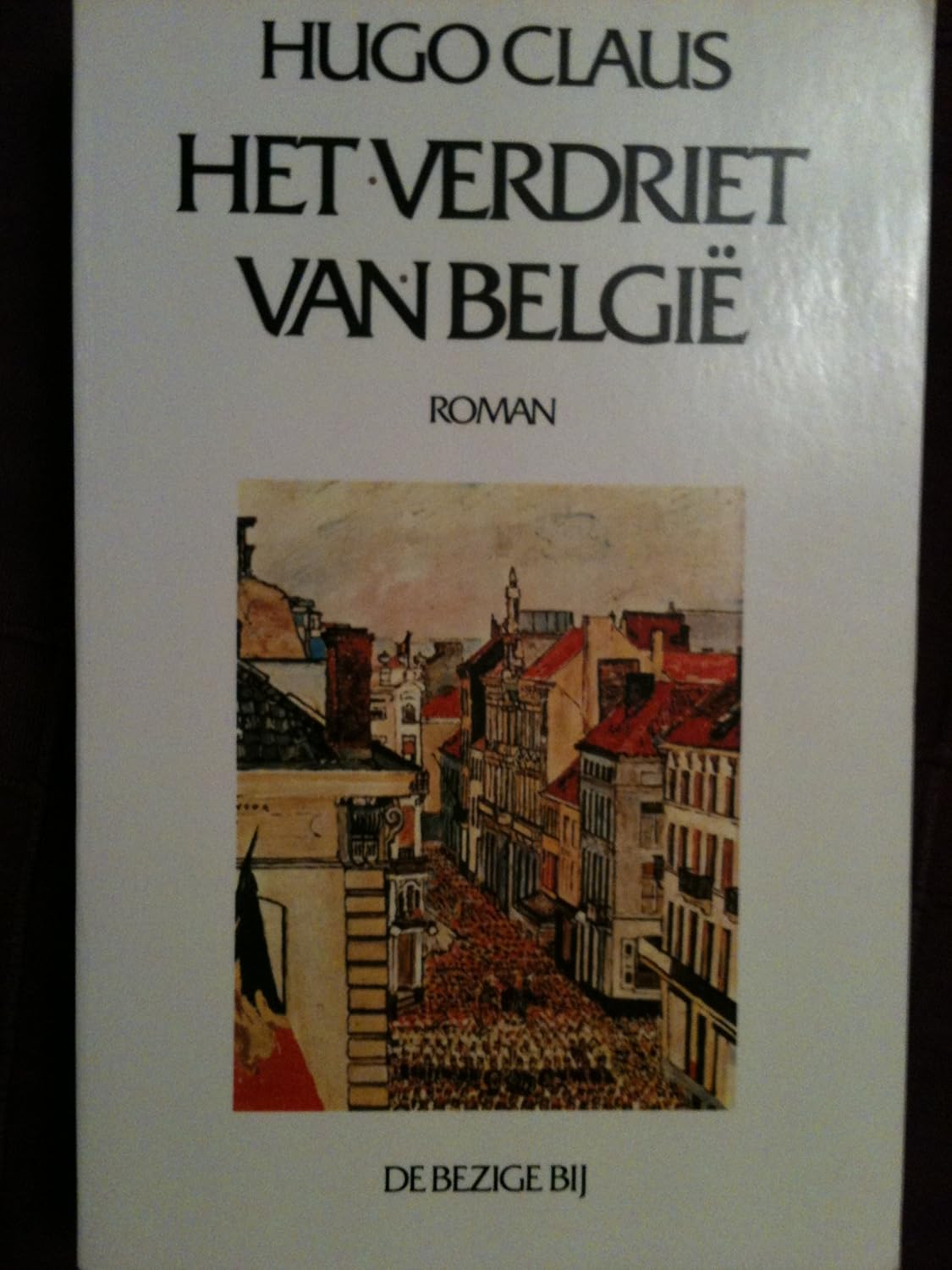 Amazon.com: Het Verdriet van België: 9789023430988: Books - Het Verdriet Van Belgie Hugo Claus