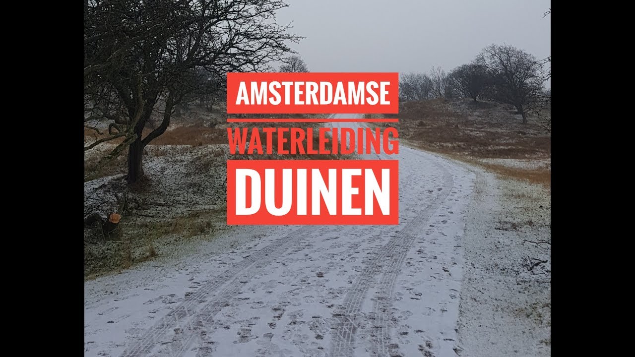 Amsterdamse Waterleidingduinen - YouTube - Liep Amsterdams Water Daarom Op In De Brandstofleiding