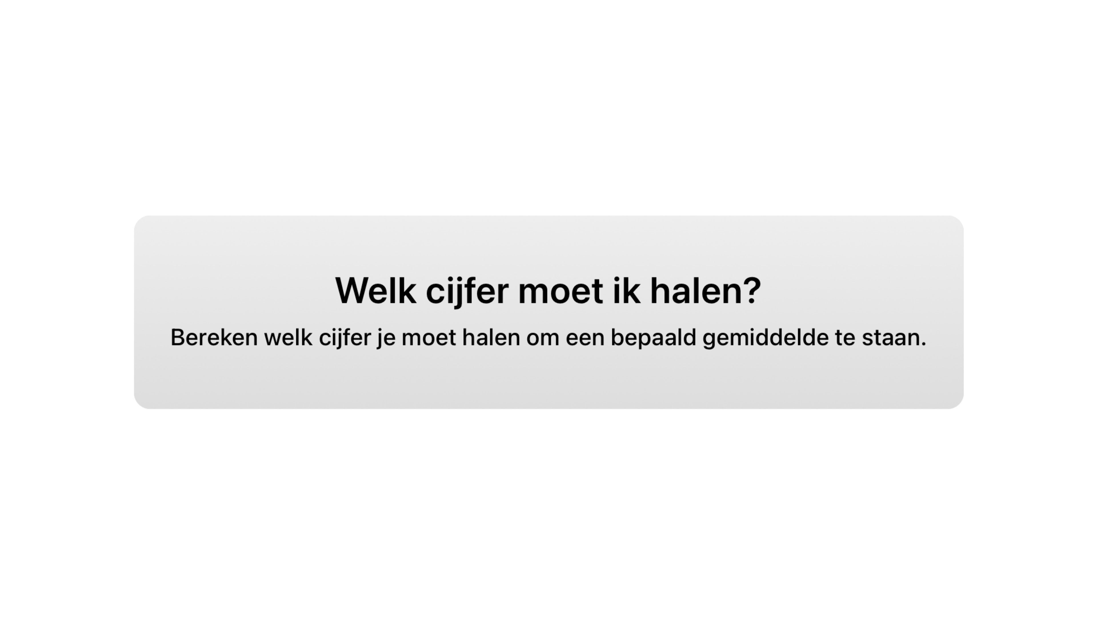 Android Apps by Welk Cijfer Moet Ik Halen? on Google Play - Welk Cijfer Meot Ik Halen