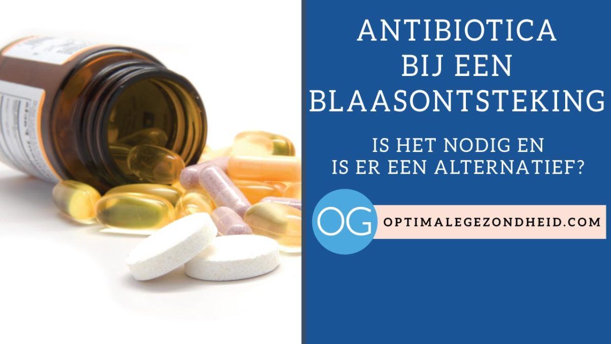 Antibiotica bij een blaasontsteking: is het nodig en is er een - Antibiotica Voor Of Na Eten