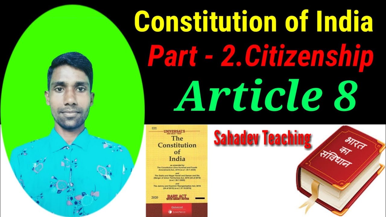 Article 8 of the Indian Constitution || Bharatiya Samvidhan Article 8 - Article 8 Of The Convention