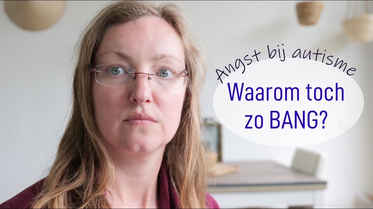 AUTISME en ANGST: Waarom komen angstklachten vaak voor bij AUTISME - Autisme En Angst Bij Volwassenen