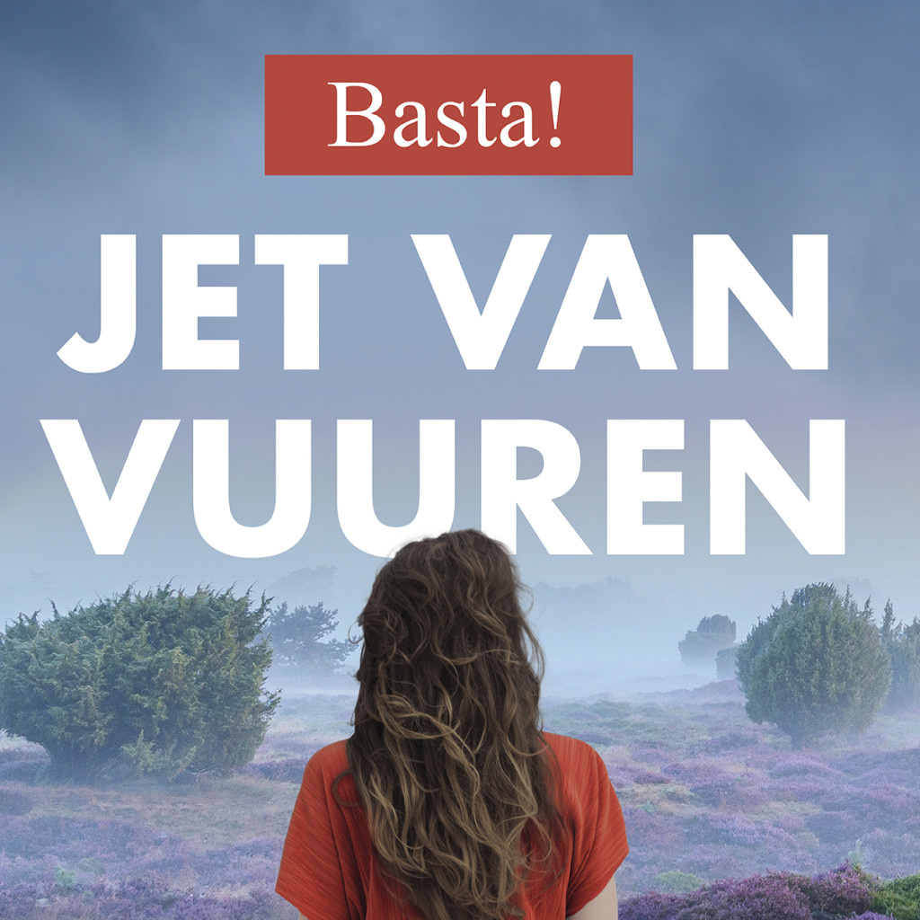 Basta! - Iedereen heeft wel iets te verbergen…. luisterboek van Jet van - Boek Je Hebt Wel Iets Te Verbergen