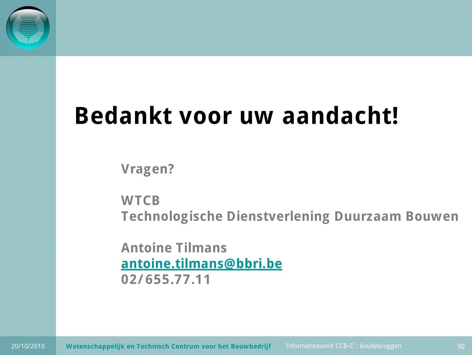 Bedankt Voor Uw Mail Voorbeeld