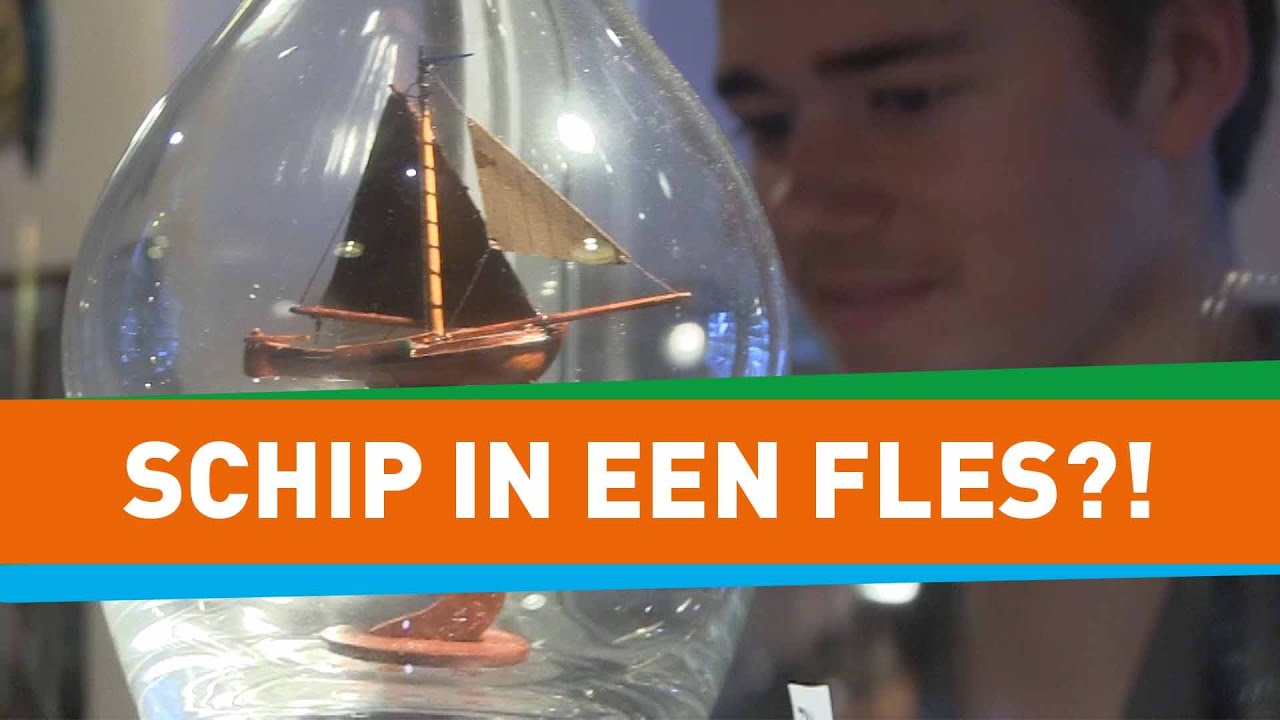 Behind the scenes: schip in een fles?! - YouTube - Brengt Een Schip In Een Barak