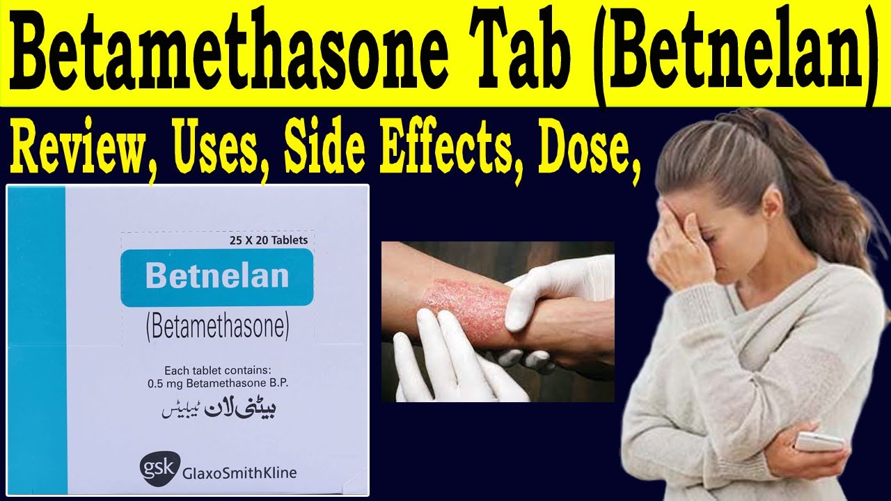 Betamethasone tablet uses in urdu - Review Betnelan tablets uses - Uses - Dermovate Vloeistof Voor Cutaan Gebruik