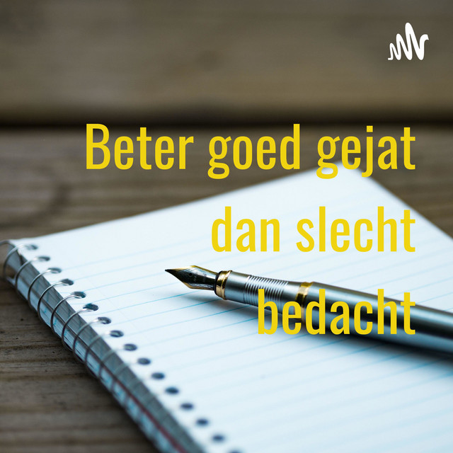 Beter Goed Gejat Dan Slecht Bedacht Betekenis