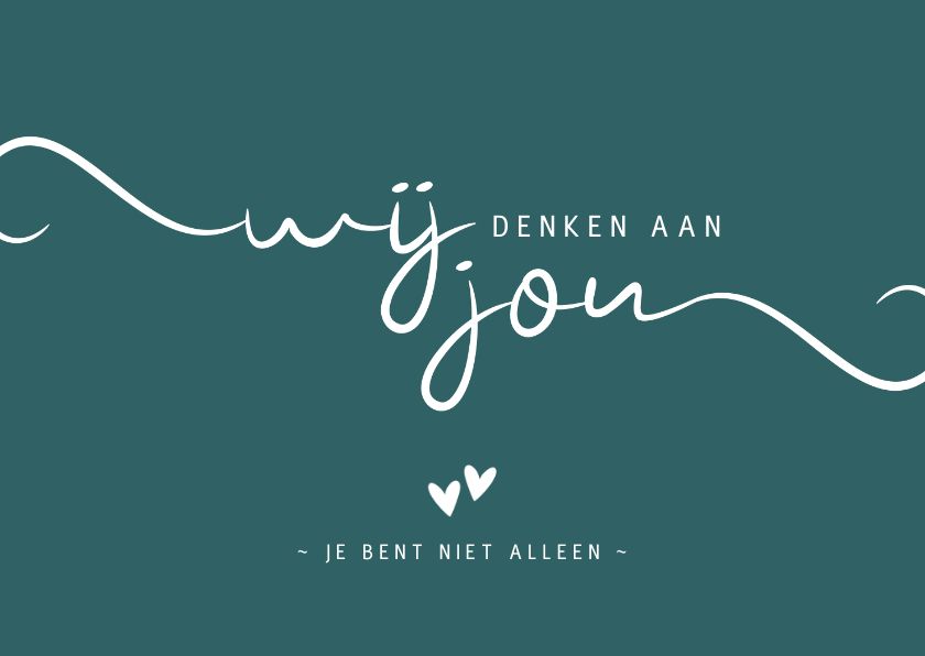 Beterschap wij denken aan jou je bent niet alleen – Artofit - Je Bent Nooit Alleen