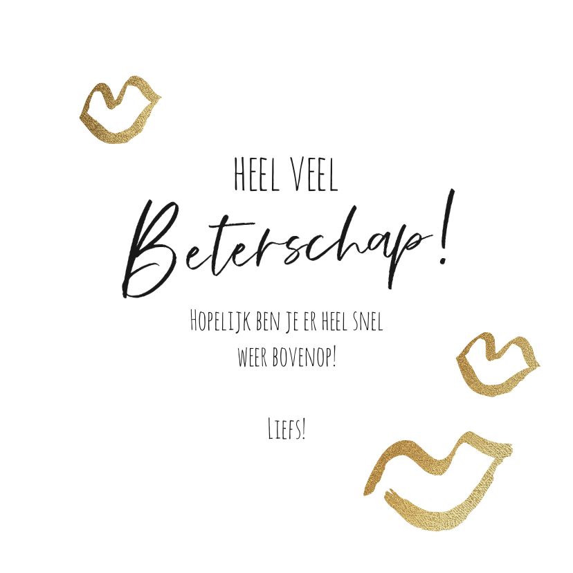 Beterschapskaart 'Get well Zoen!' met gouden kusjes | Words, Quotes - Hoe Noem Je Iemand Die Geinterviewd Wordt