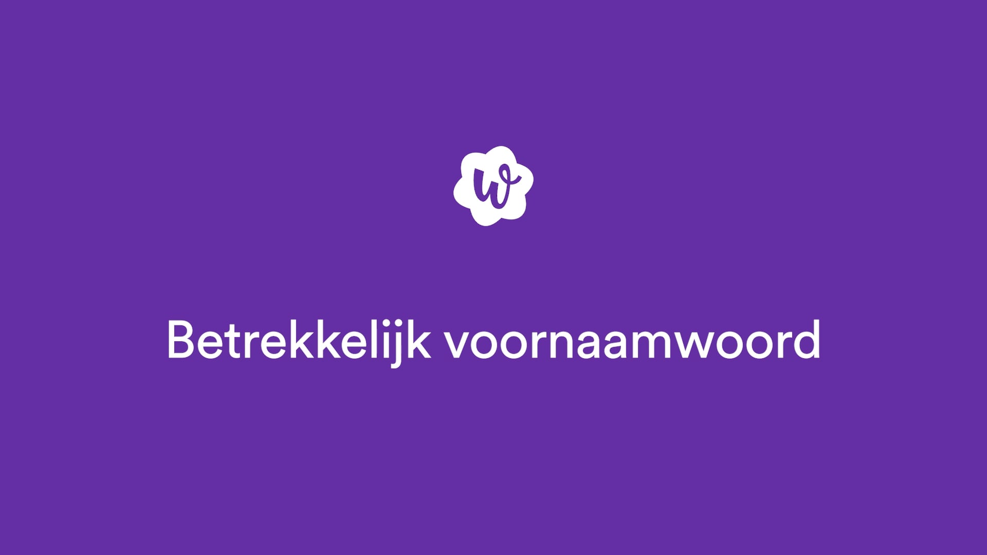 Betrekkelijk Voornaamwoord Met Ingesloten Antecedent