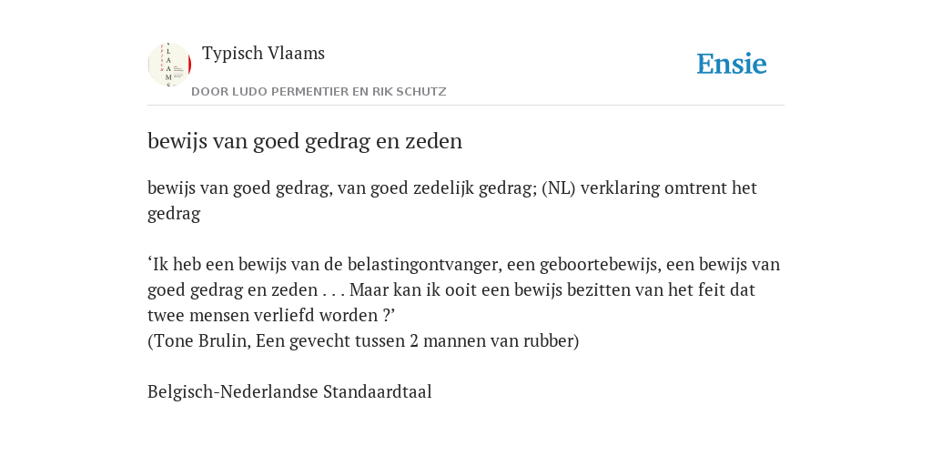 bewijs van goed gedrag en zeden - de betekenis volgens Typisch Vlaams - Bewijs Van Goed Gedrag