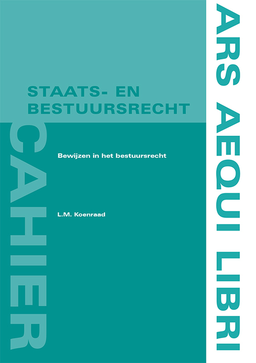 Bewijzen in het bestuursrecht, Rens Koenraad | Boek | 9789493199989 | Bruna - Bestuursrecht In Het Awb-tijdperk 9e Druk
