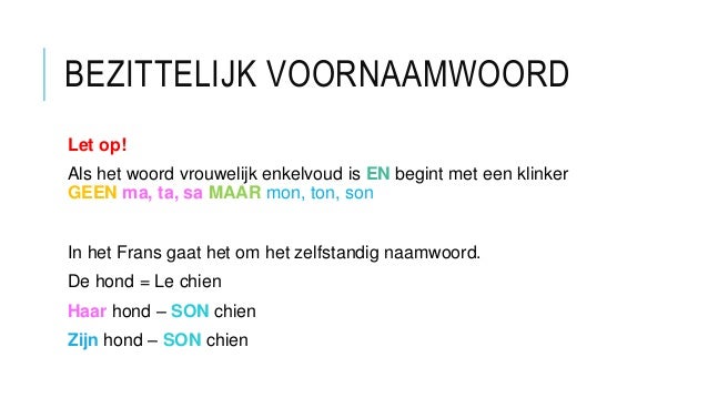 Bezittelijk voornaamwoord klas 3 - Bezittelijk Voornaamwoord Maar Geen Zelfstandig Naamwoord