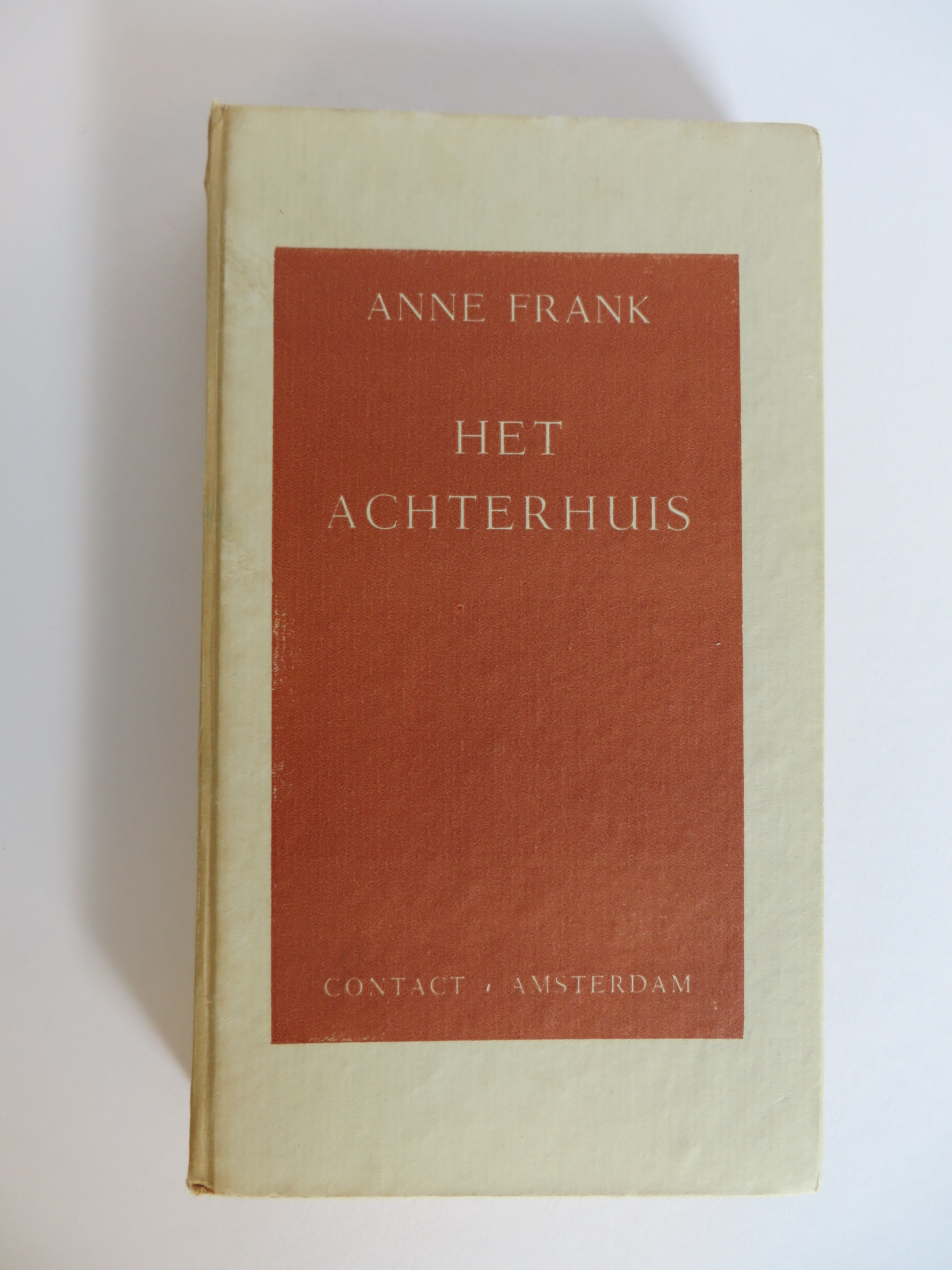 BIBLIO | Het Achterhuis (The Diary of Anne Frank). [First Edition/First - Het Achterhuis Van Anne Frank Boek