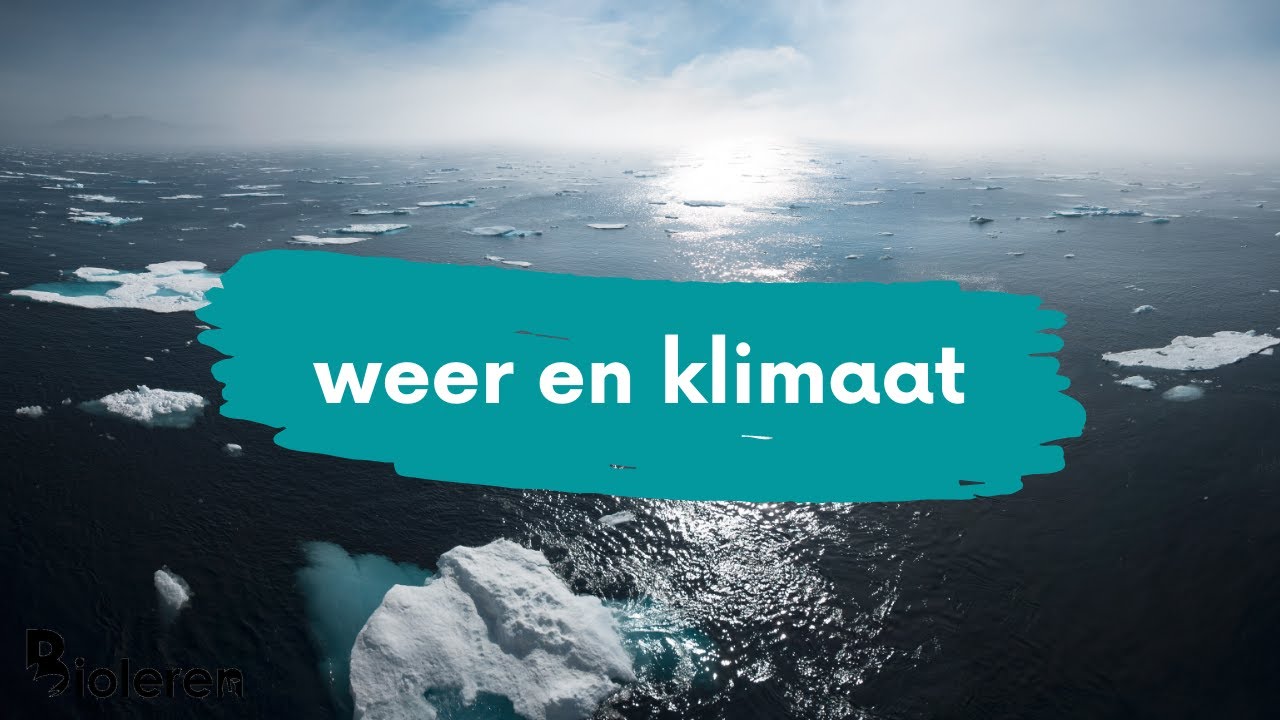 Bioleren - Verschil tussen weer en klimaat - YouTube - Wat Is Het Verschil Tussen Een Zijmorene En Een Middenmorene