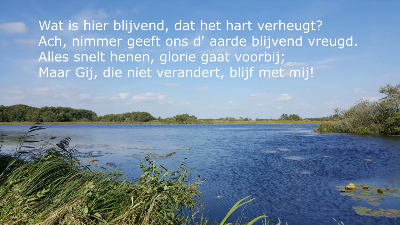 Blijf bij mij Heer - Abide with me - YouTube - Blijf Bij Mij Heer Tekst