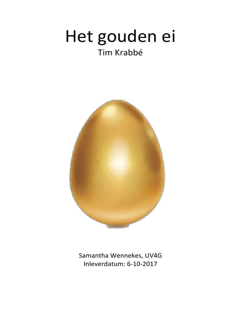 Waar Gaat Het Gouden Ei Over